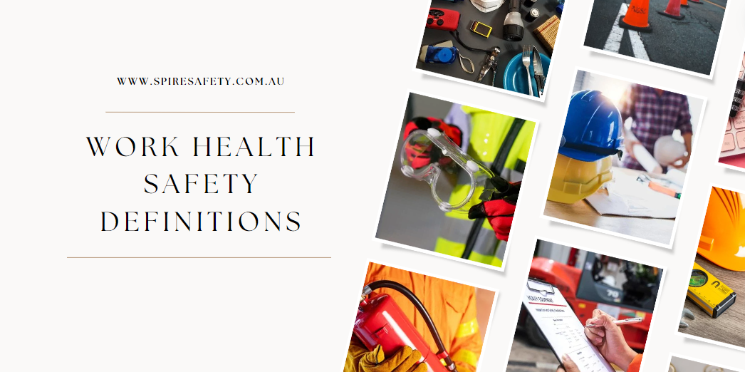 Work Health and Safety Definitions